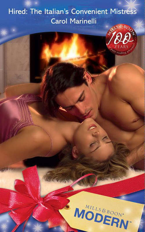 Book cover of Hired: The Italian's Convenient Mistress (ePub First edition) (Mills And Boon Modern Ser. #2)