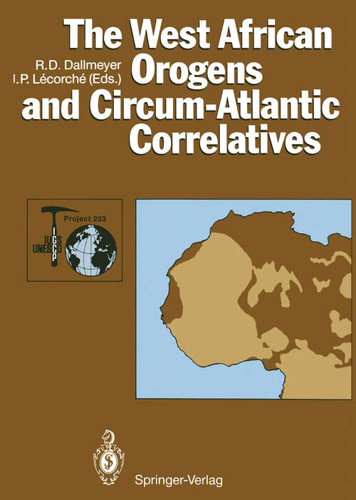Book cover of The West African Orogens and Circum-Atlantic Correlatives (1991) (IGCP-Project 233)
