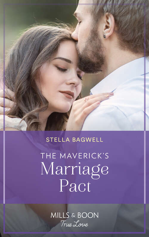 Book cover of The Maverick's Marriage Pact (ePub edition) (Montana Mavericks: Brothers & Broncos #4)
