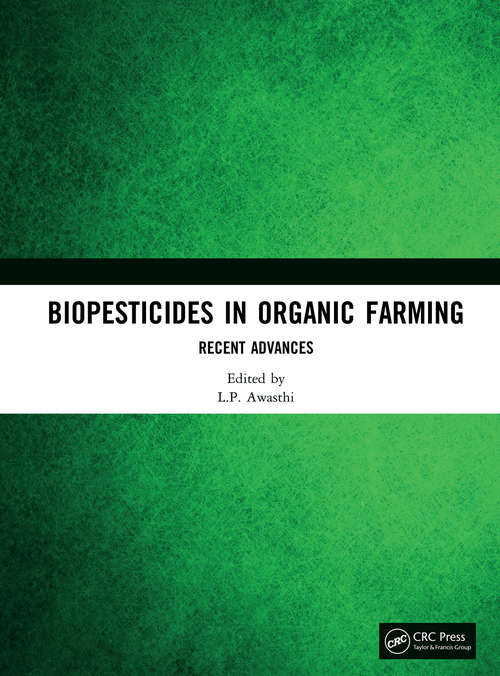 Book cover of Biopesticides in Organic Farming: Recent  Advances