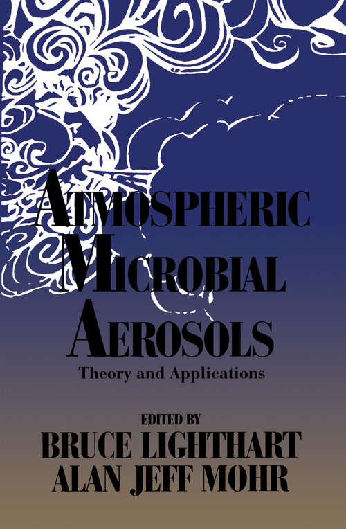 Book cover of Atmospheric Microbial Aerosols: Theory and Applications (1994)