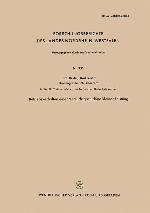 Book cover of Betriebsverhalten einer Versuchsgasturbine kleiner Leistung (1961) (Forschungsberichte des Landes Nordrhein-Westfalen #953)