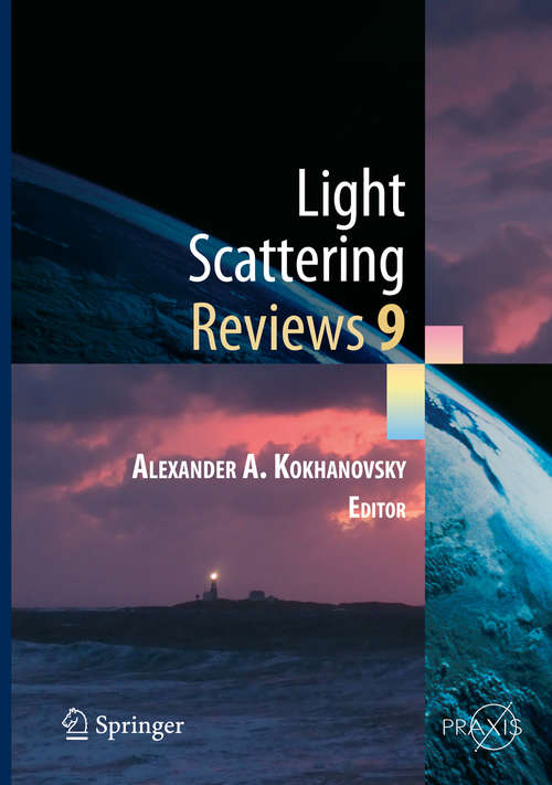 Book cover of Light Scattering Reviews 9: Light Scattering and Radiative Transfer (2015) (Springer Praxis Books)