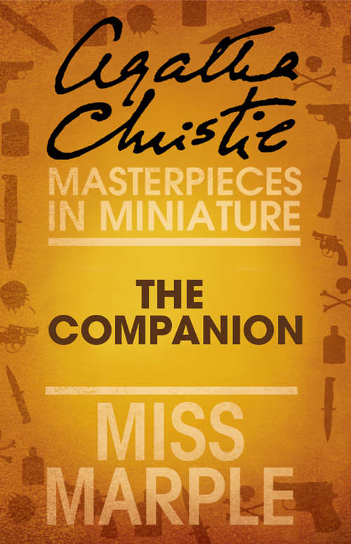 Book cover of The Companion: An Agatha Christie Short Story (ePub edition) (Miss Marple Mysteries Ser.)