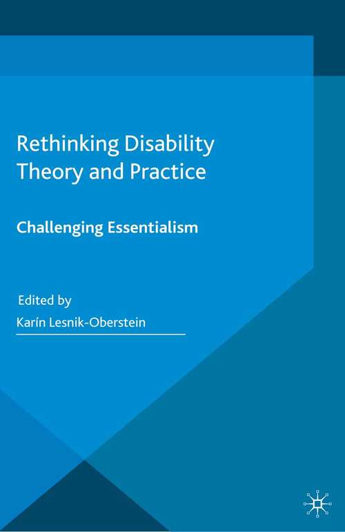 Book cover of Rethinking Disability Theory and Practice: Challenging Essentialism (2015)