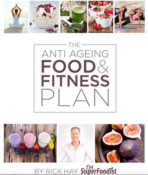 Book cover of The Anti Ageing Food and Fitness Plan