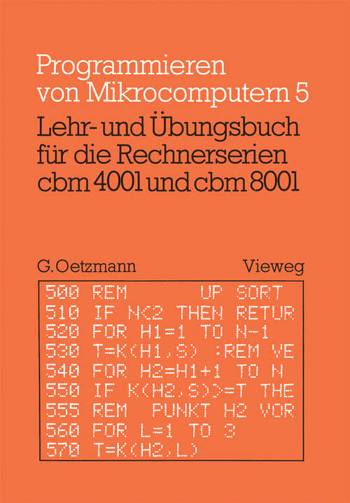Book cover of Lehr- und Übungsbuch für die Rechnerserien cbm 4001 und cbm 8001 (1982) (Programmieren von Mikrocomputern)