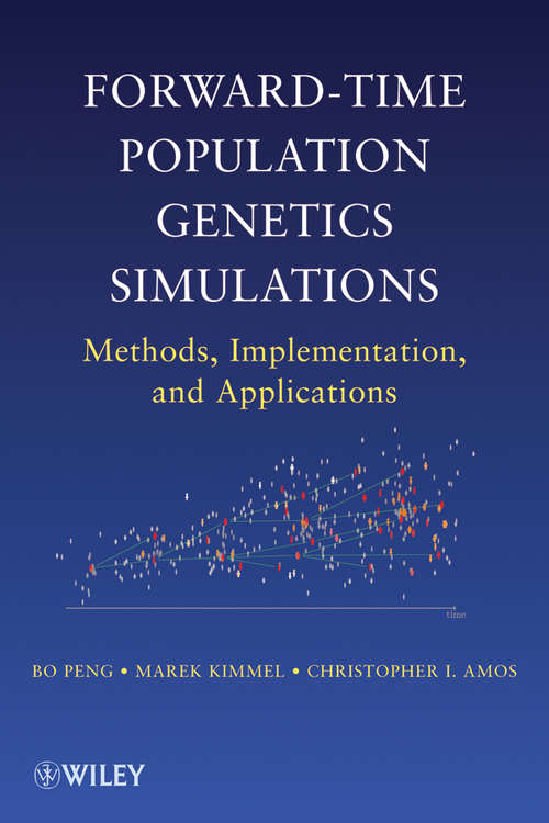 Book cover of Forward-Time Population Genetics Simulations: Methods, Implementation, and Applications