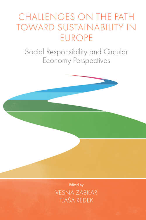 Book cover of Challenges On the Path Toward Sustainability in Europe: Social Responsibility and Circular Economy Perspectives