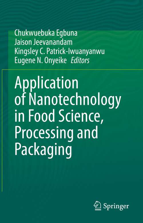 Book cover of Application of Nanotechnology in Food Science, Processing and Packaging (1st ed. 2022)