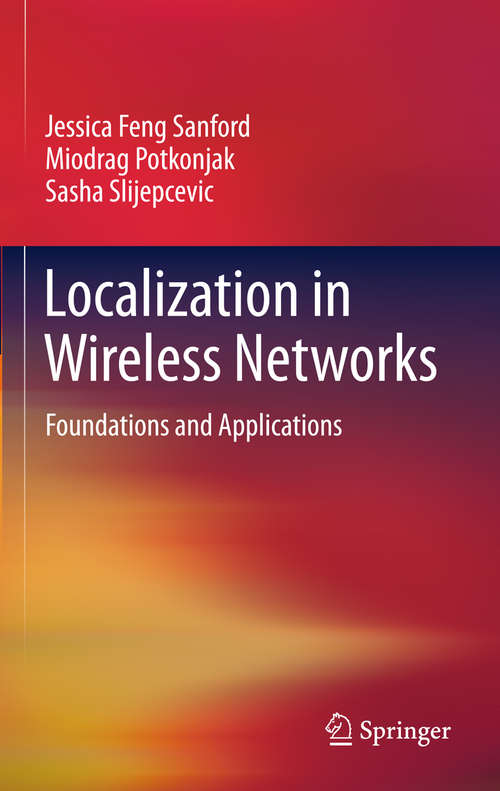 Book cover of Localization in Wireless Networks: Foundations and Applications (2012)