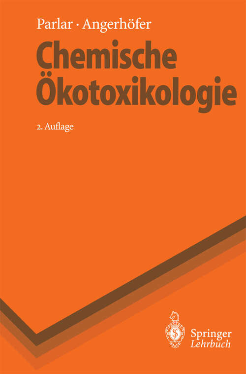 Book cover of Chemische Ökotoxikologie (2. Aufl. 1995) (Springer-Lehrbuch)
