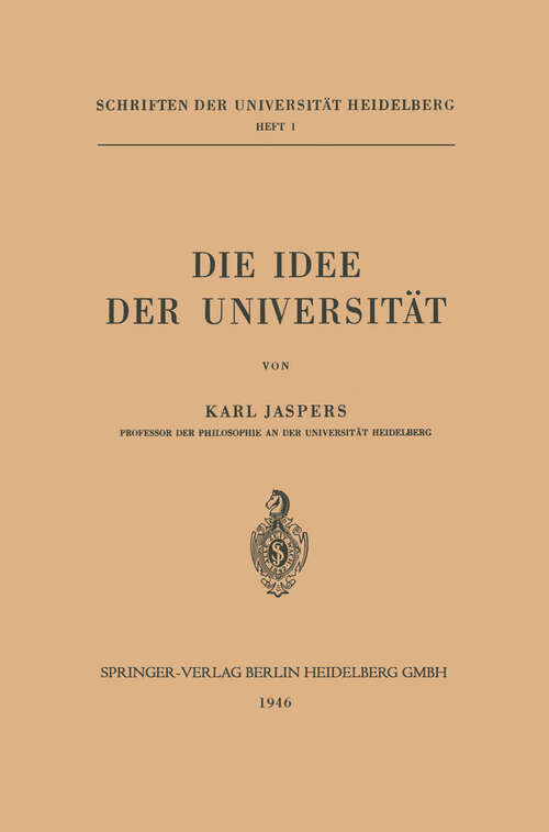 Book cover of Die Idee der Universität (1946) (Schriften der Universität Heidelberg)