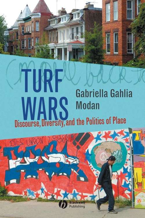 Book cover of Turf Wars: Discourse, Diversity, and the Politics of Place (New Directions in Ethnography)