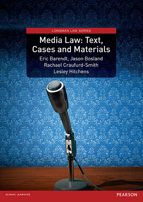 Book cover of Media Law: Text, Cases and Materials (Longman Law Series)