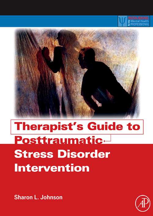 Book cover of Therapist's Guide to Posttraumatic Stress Disorder Intervention (Practical Resources for the Mental Health Professional)