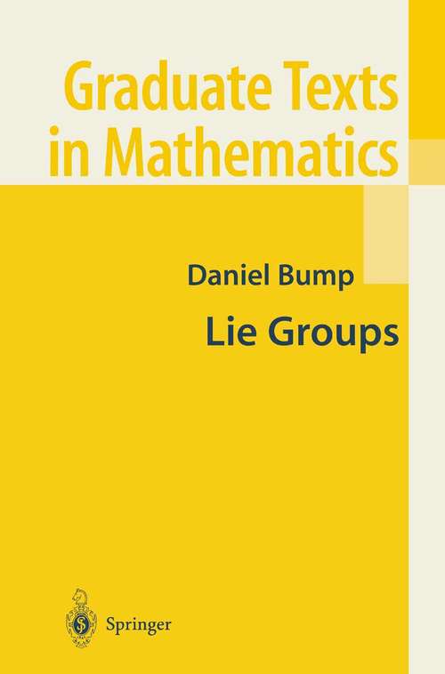 Book cover of Lie Groups (2004) (Graduate Texts in Mathematics #225)