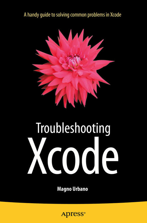 Book cover of Troubleshooting Xcode (1st ed.)