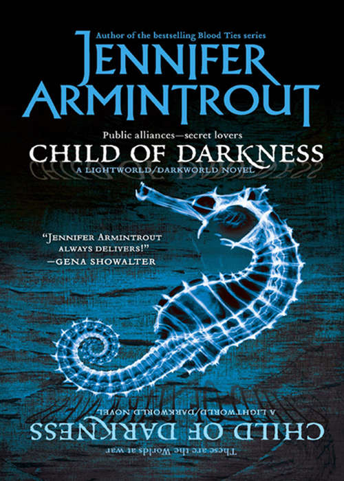 Book cover of Child Of Darkness (ePub First edition) (Lightworld/Darkworld #2)