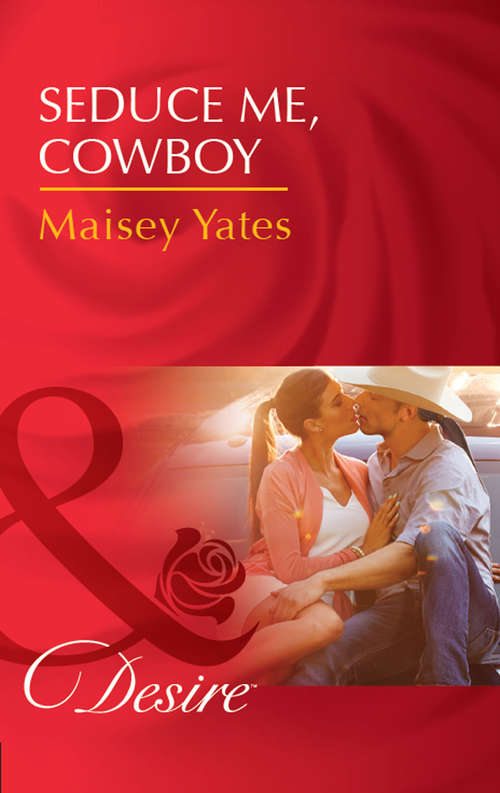 Book cover of Seduce Me, Cowboy: Joshua And The Cowgirl (ePub edition) (Copper Ridge)