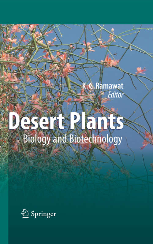 Book cover of Desert Plants: Biology and Biotechnology (2010)