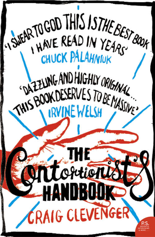 Book cover of The Contortionist’s Handbook: A Novel (ePub edition)