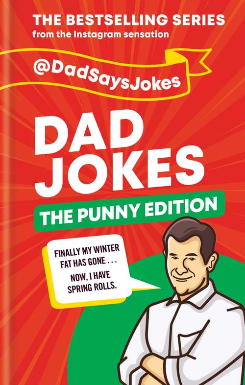 Book cover of Dad Jokes: THE NEW BOOK IN THE BESTSELLING SERIES