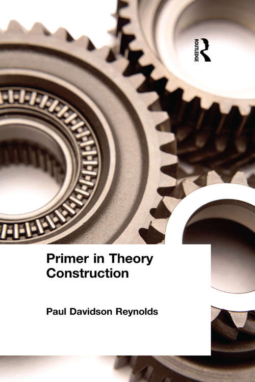 Book cover of Primer in Theory Construction: An A&B Classics Edition