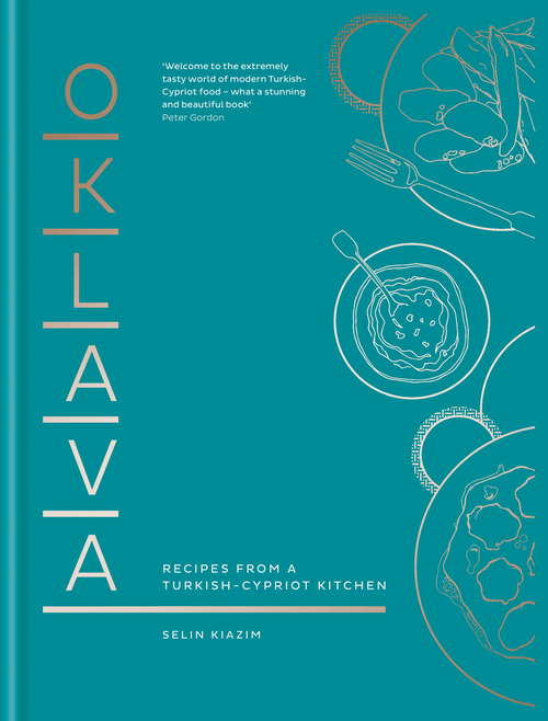 Book cover of Oklava: Recipes from a Turkish–Cypriot kitchen