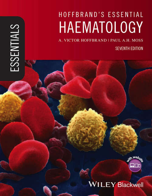 Book cover of Hoffbrand's Essential Haematology (7) (Essentials)
