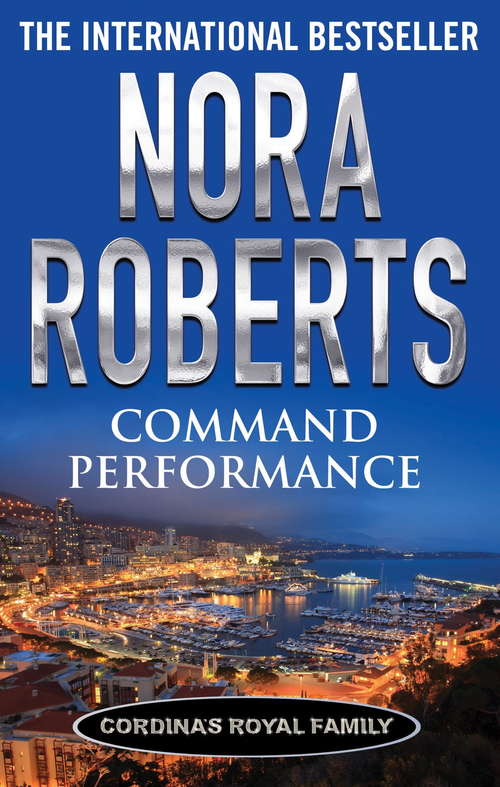 Book cover of Command Performance: The Royals Of Cordina (Cordina's Royal Family #2)