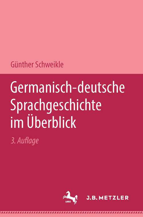 Book cover of Germanisch-deutsche Sprachgeschichte im Überblick (3. Aufl. 1990)