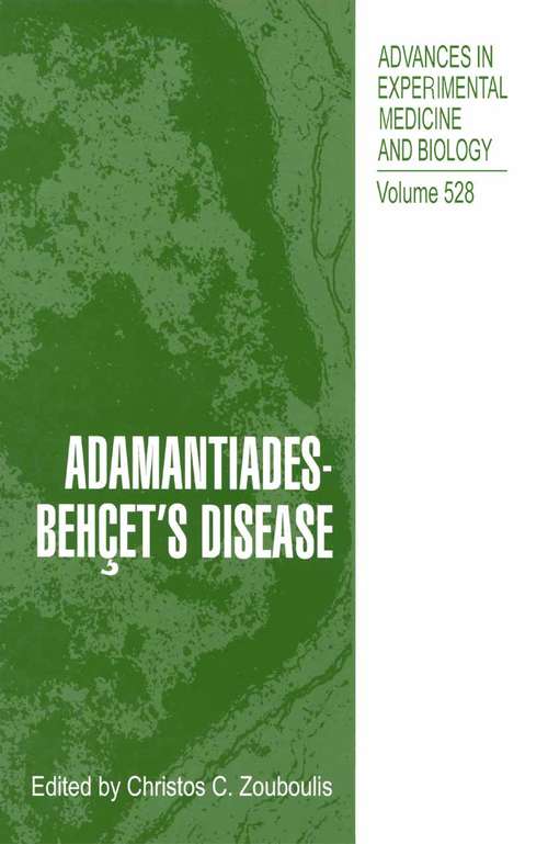 Book cover of Adamantiades-Behçet's Disease (2003) (Advances in Experimental Medicine and Biology #528)