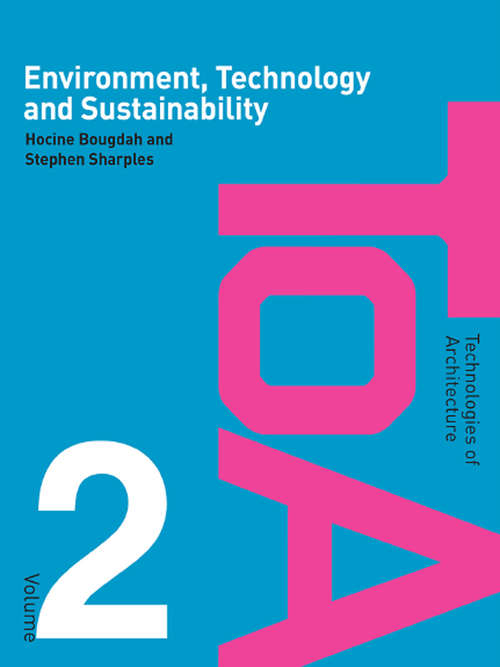 Book cover of Environment, Technology and Sustainability (Technologies of Architecture)