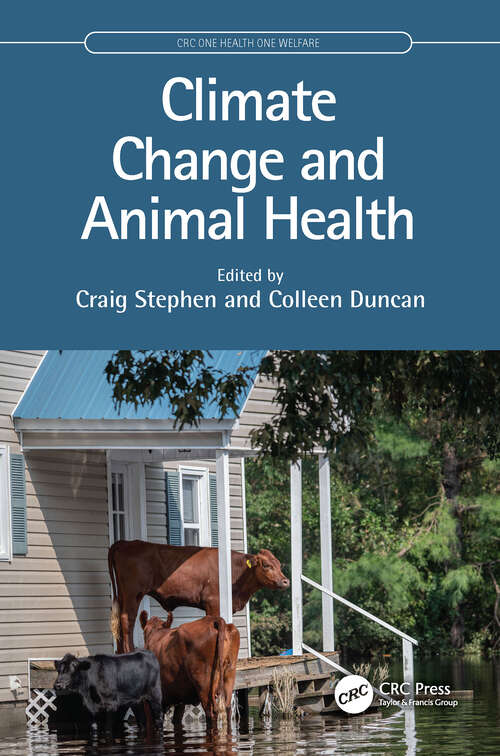 Book cover of Climate Change and Animal Health (CRC One Health One Welfare)