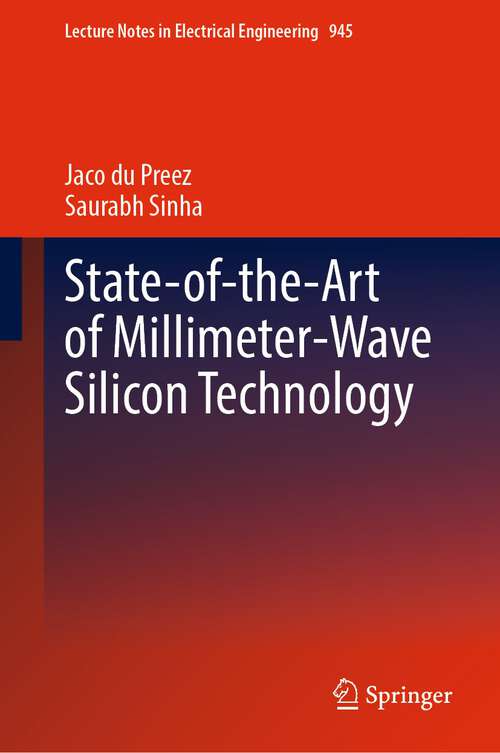 Book cover of State-of-the-Art of Millimeter-Wave Silicon Technology (1st ed. 2022) (Lecture Notes in Electrical Engineering #945)