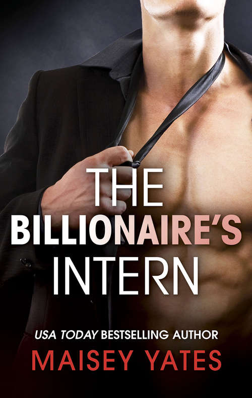 Book cover of The Billionaire's Intern (ePub First edition) (The Forbidden Series #1)