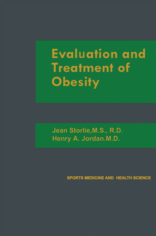 Book cover of Evaluation and Treatment of Obesity (1984) (Sports medicine and health science)