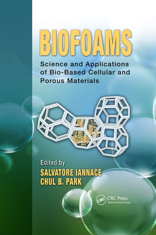 Book cover of Biofoams: Science and Applications of Bio-Based Cellular and Porous Materials