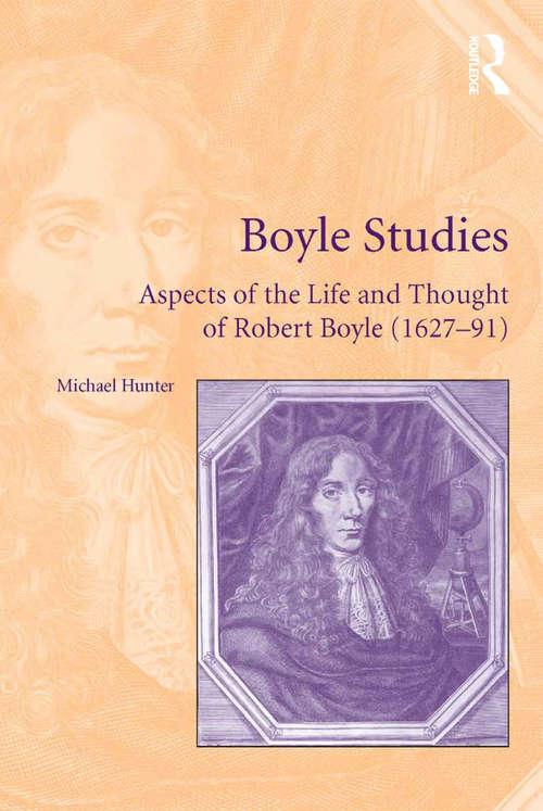 Book cover of Boyle Studies: Aspects of the Life and Thought of Robert Boyle (1627-91)