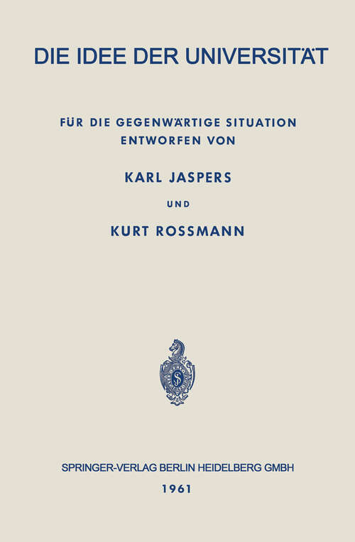 Book cover of Die Idee der Universität: Für die Gegenwärtige Situation (1961)