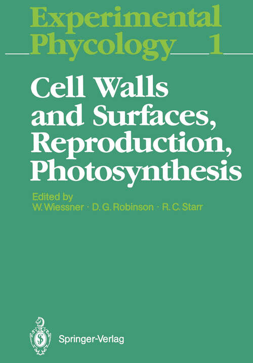 Book cover of Cell Walls and Surfaces, Reproduction, Photosynthesis (1990) (Experimental Phycology #1)