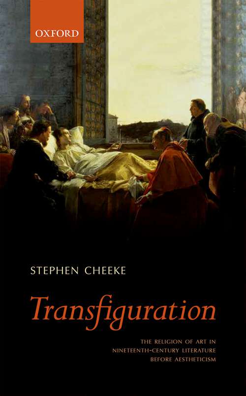 Book cover of Transfiguration: The Religion of Art in Nineteenth-Century Literature Before Aestheticism