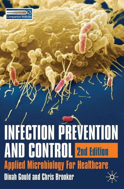 Book cover of Infection Prevention And Control: Applied Microbiology For Healthcare (PDF)
