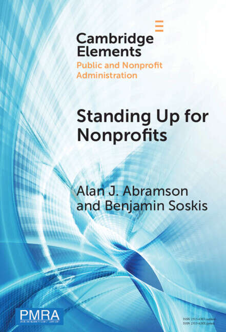 Book cover of Standing Up for Nonprofits: Advocacy on Federal, Sector-wide Issues (Elements in Public and Nonprofit Administration)