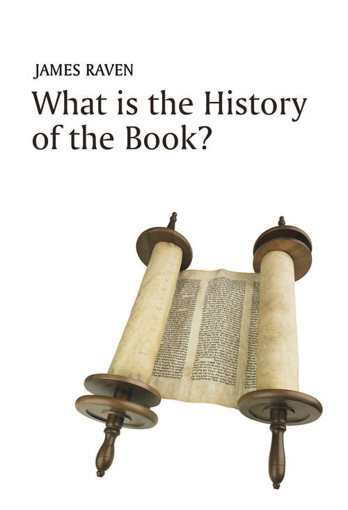 Book cover of What is the History of the Book? (What is History?)