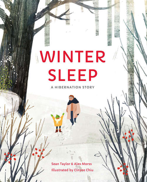 Book cover of Winter Sleep: A Hibernation Story (Seasons In The Wild Ser.)