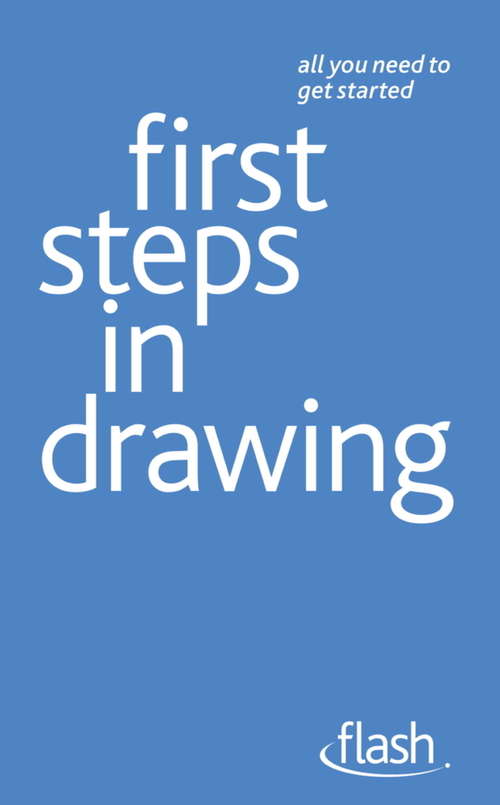 Book cover of First Steps in Drawing: First Steps In Drawing (Flash)