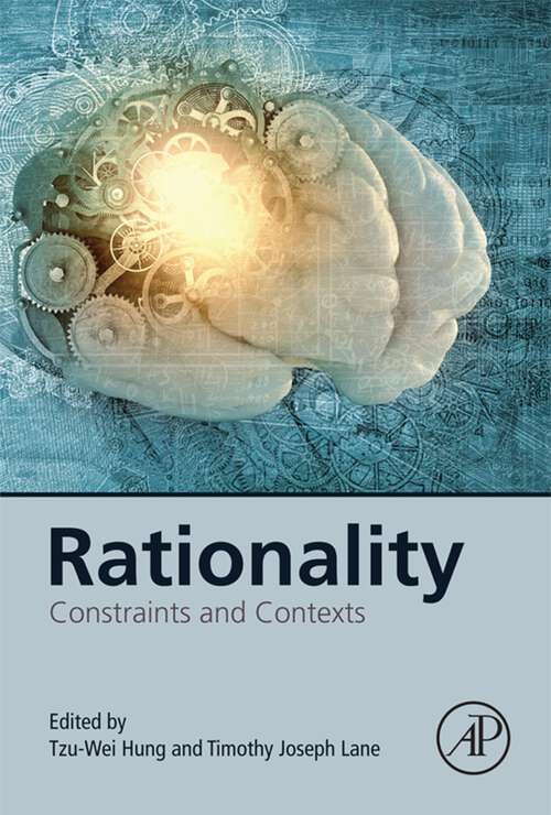 Book cover of Rationality: Constraints and Contexts