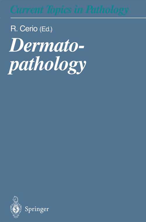 Book cover of Dermatopathology (2001) (Current Topics in Pathology #94)